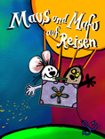 Maus und Mafu auf Reisen Teil 4 